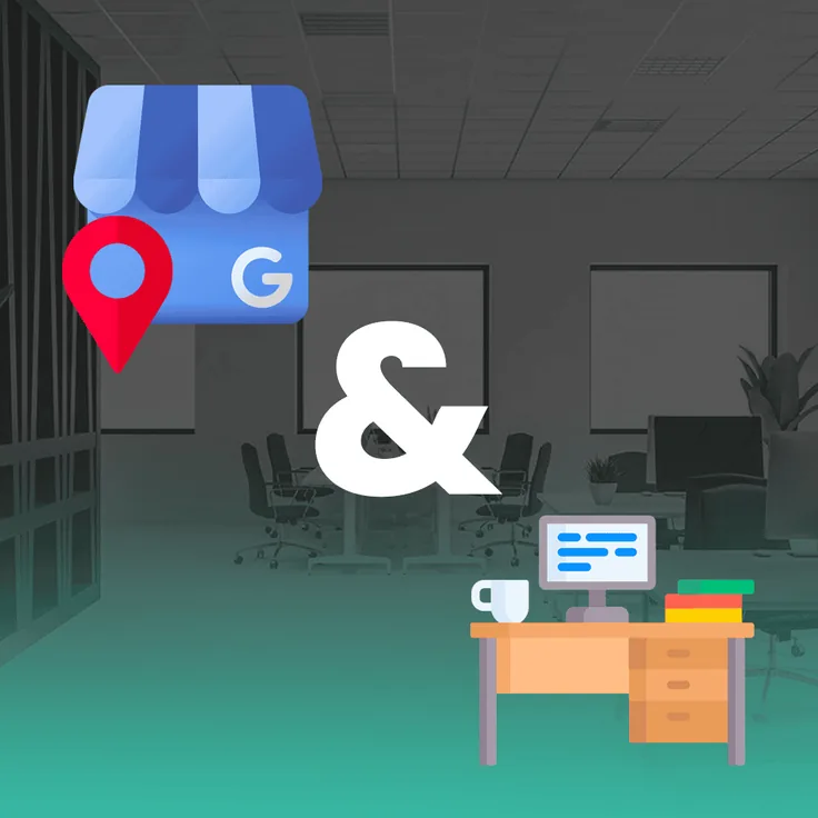 How To Choose A GBP Location and Office Space